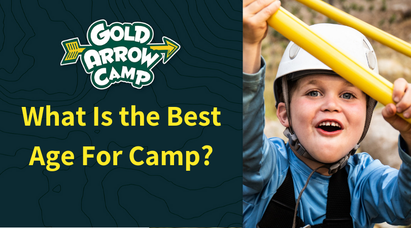What Is the Best Age For Camp?